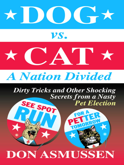 Title details for Dog vs. Cat by Don Asmussen - Available